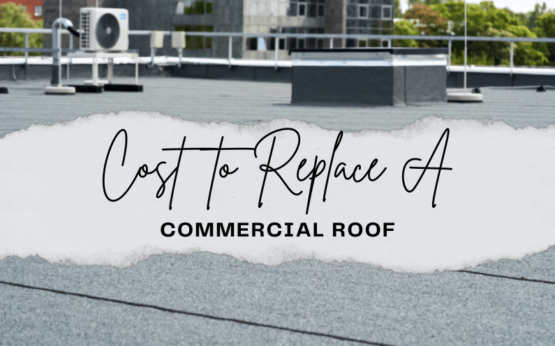 cost to replace a commercial roof